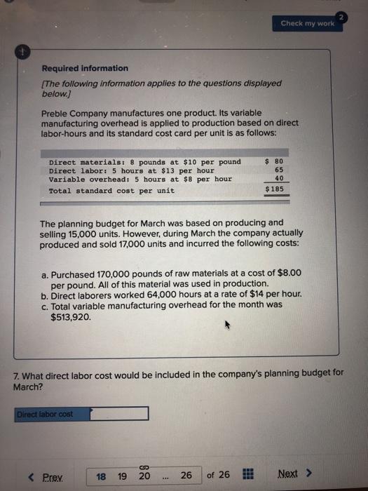 follows: Direct materials: 8 pounds at $10 per pound Direct labor: 5