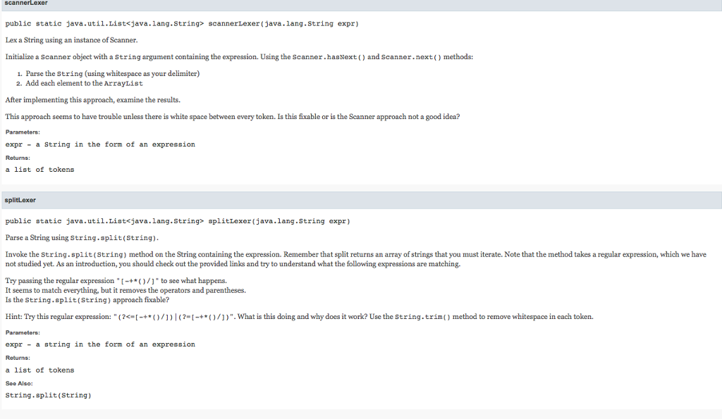 String#split(String)}. * The third method is call {@code tokenizerLexer} and is based