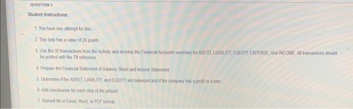  Student lnatructiona: 1. You hive one attempt toe this. 2. This