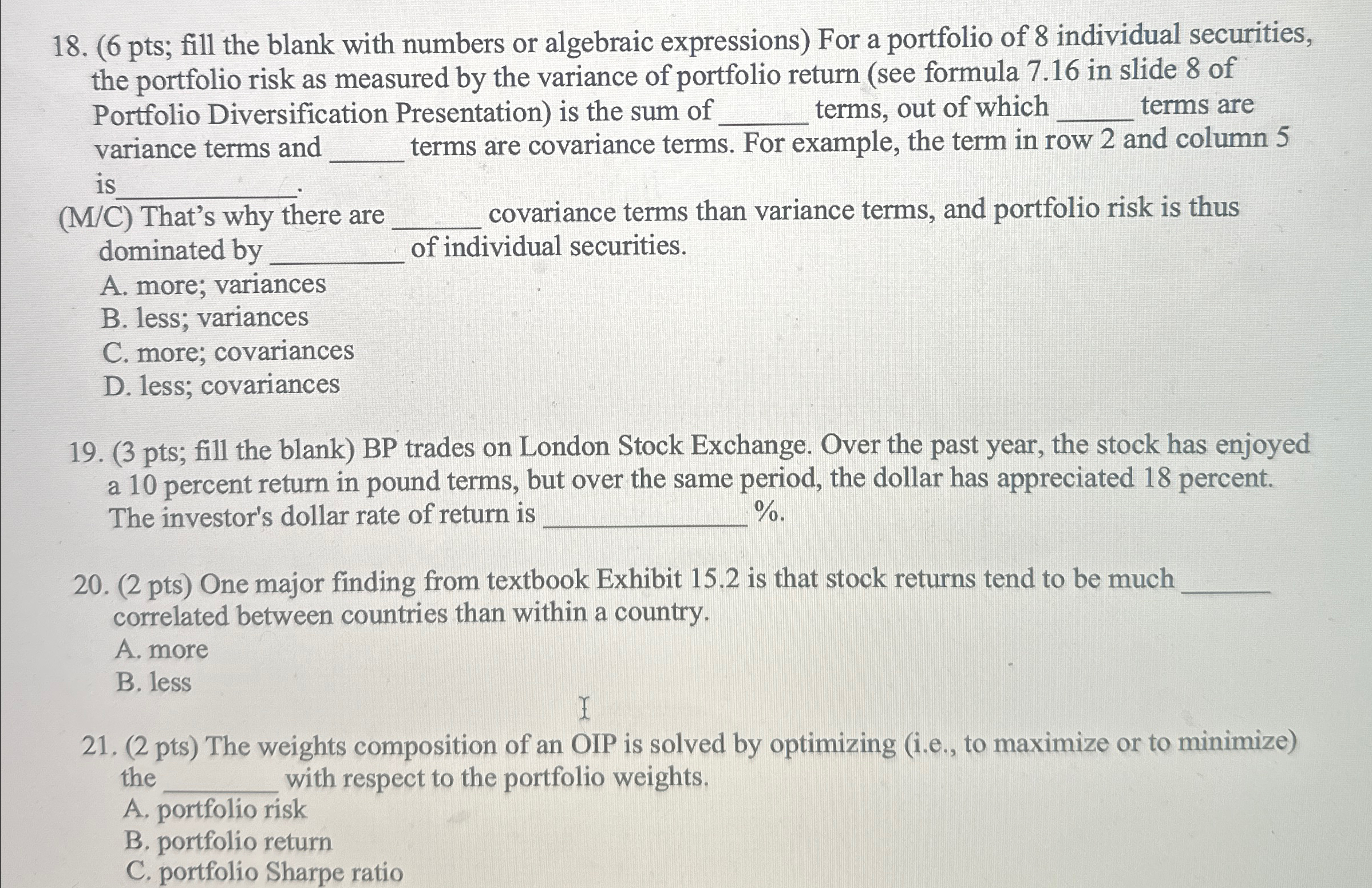  (6 pts; fill the blank with numbers or algebraic expressions) For