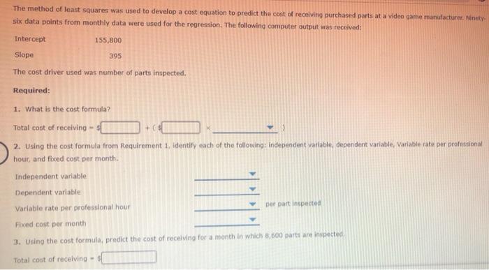  The method of least squares was used to develop a cost