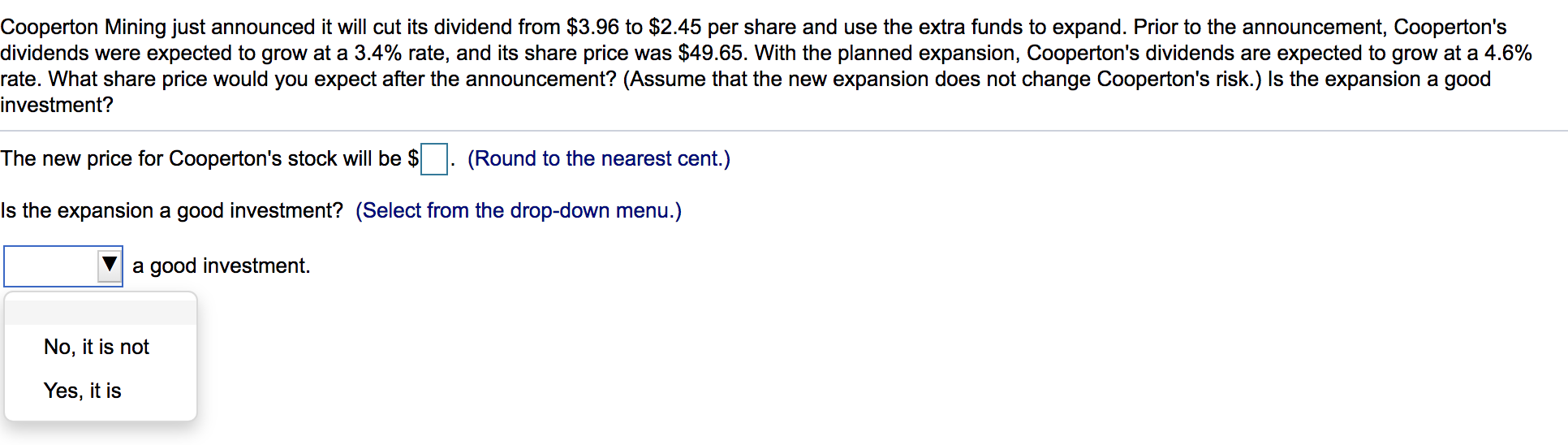  Cooperton Mining just announced it will cut its dividend from $3.96