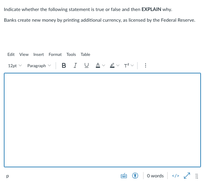 Indicate whether the following statement is true or false and then