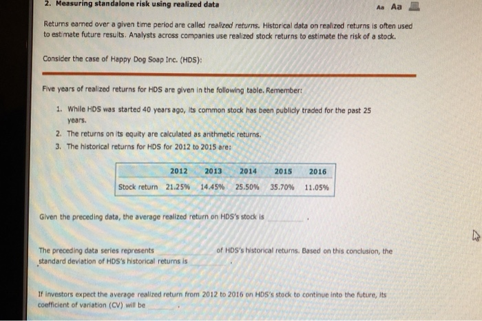  2. Measuring standalone risk using realized data Aa Aa Returns earned