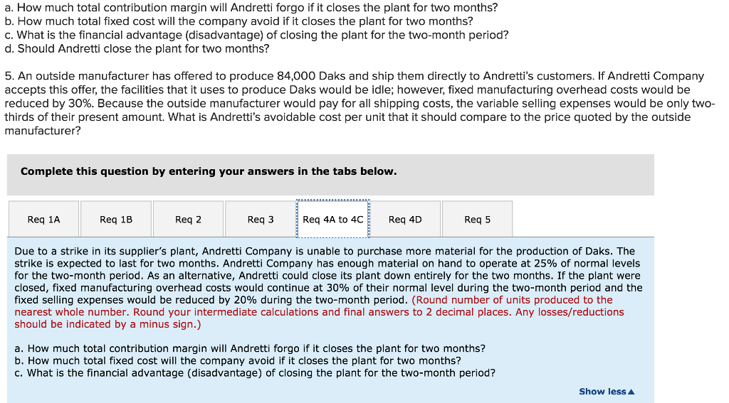 are wrong Problem 12-18 Relevant Cost Analysis in a Variety of Situations
