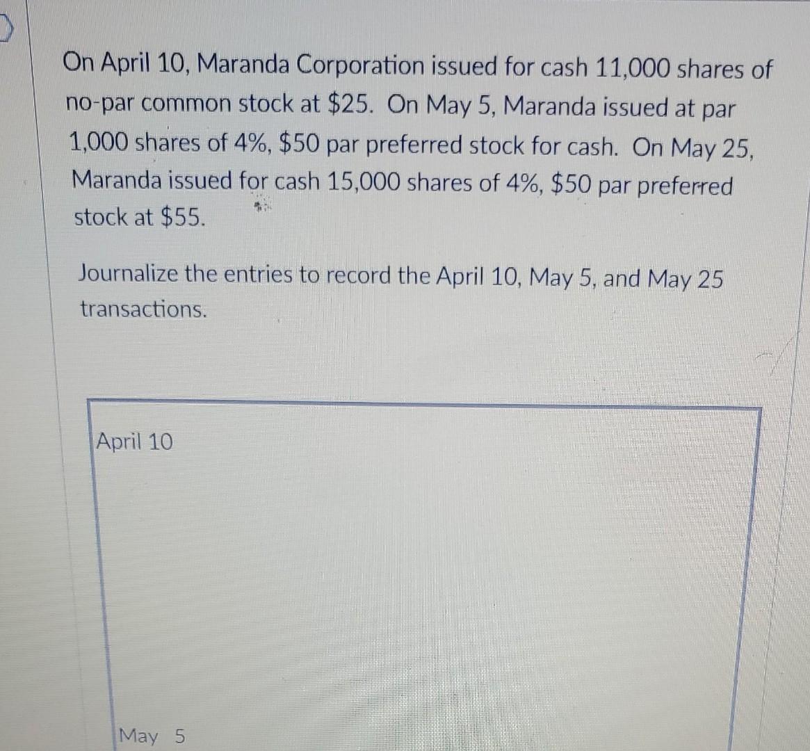  just need help on the multiple choice questions On April 10,