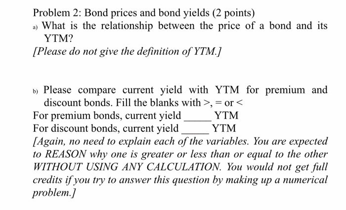  Problem 2: Bond prices and bond yields (2 points) a) What