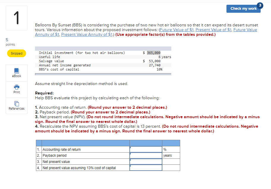 3 Check my work 1 Balloons By Sunset (BBS) is considering