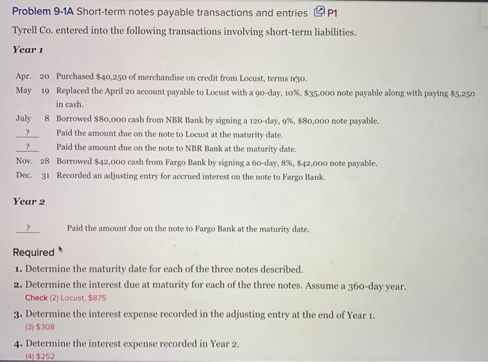  Problem 9-1A Short-term notes payable transactions and entries P1 Tyrell Co.