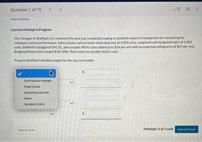 help Current Attempt in Progress The manager of Sheffield, Inc. reviewed the