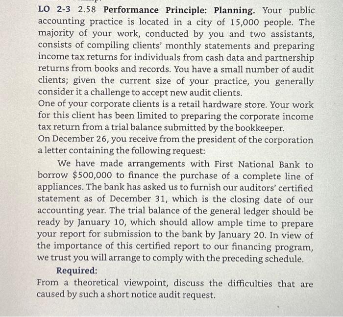  LO 2-3 2.58 Performance Principle: Planning. Your public accounting practice is