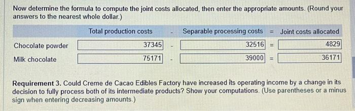 chocolate under the different methods. a. Sales value at splitoff method. Begin