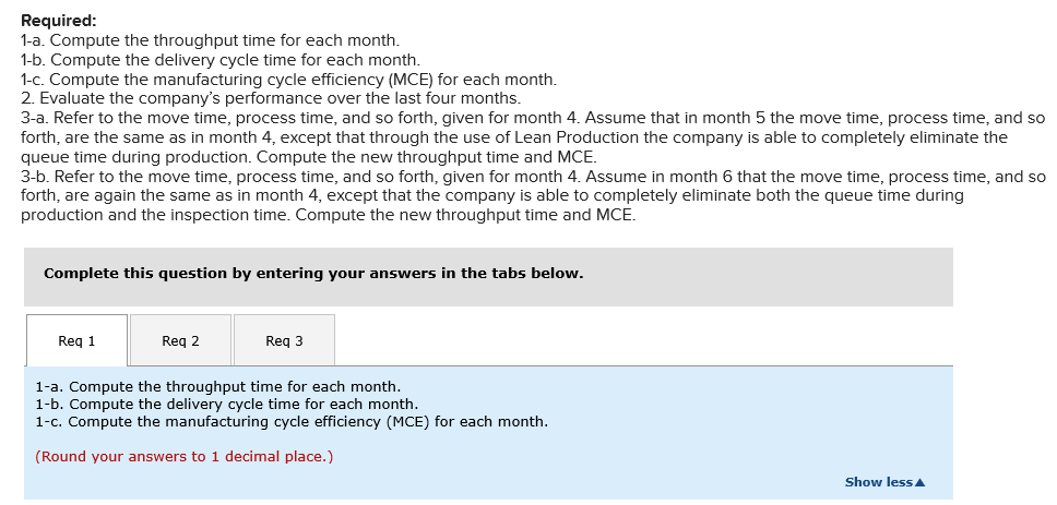 the delivery cycle time for each month. 1-c. Compute the manufacturing cycle