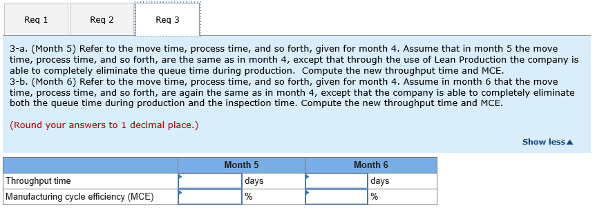 last four months. 3-a. Refer to the move time, process time, and