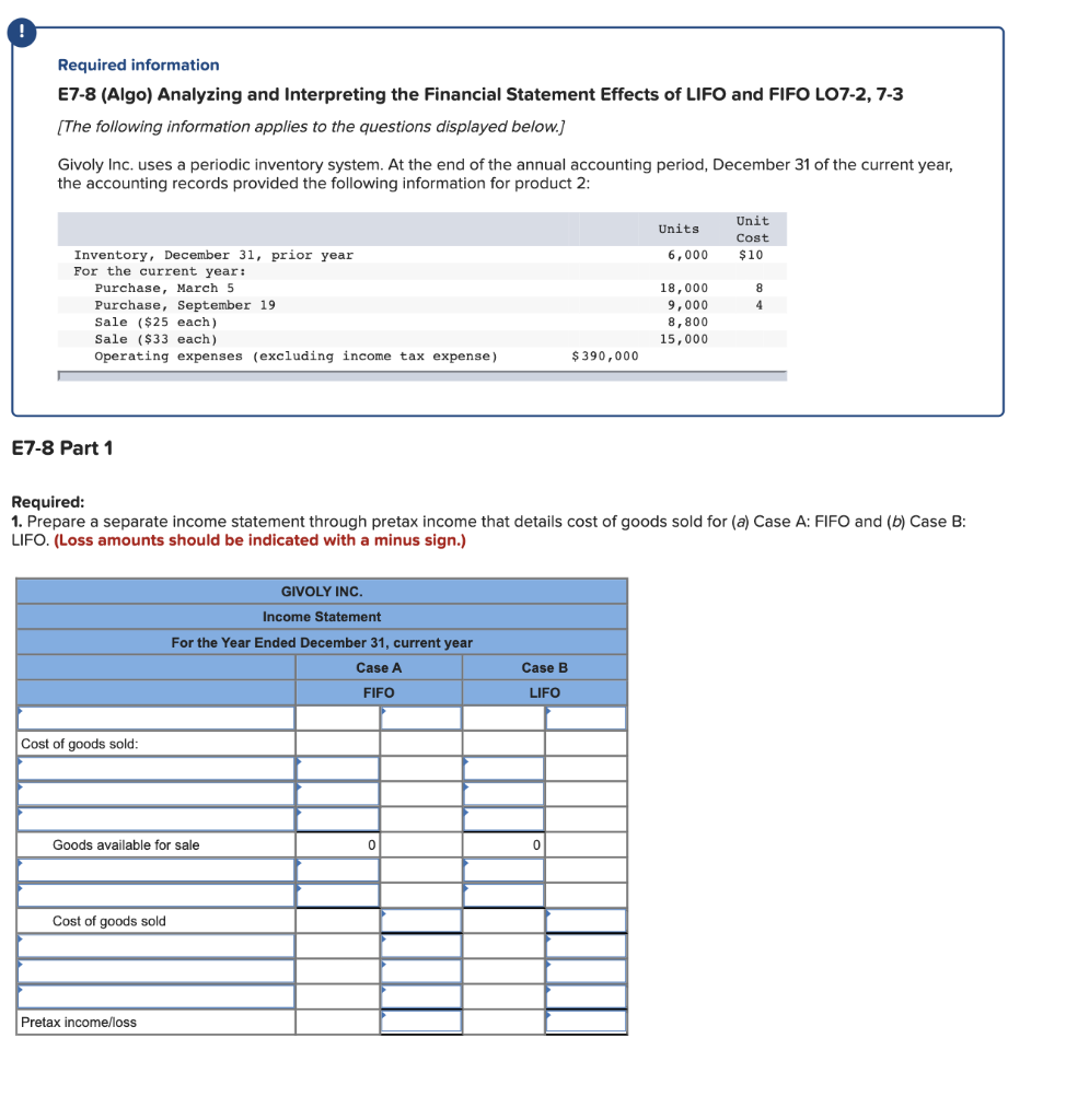 Required information E7-8 (Algo) Analyzing and Interpreting the Financial Statement Effects