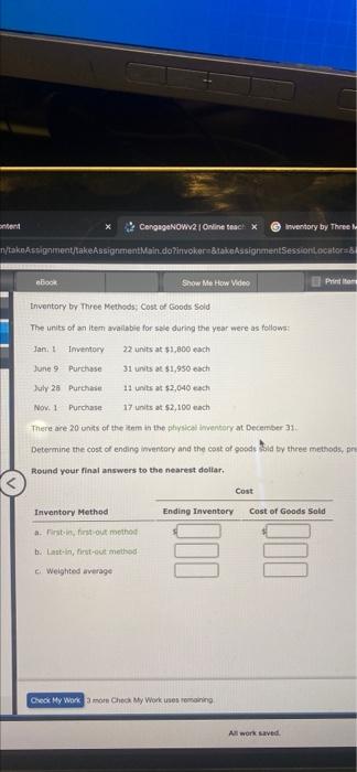  ntent eBook n/takeAssignment/takeAssignment Main.do?invoker=&takeAssignmentSession Locator=&i Inventory by Three Methods; Cost of