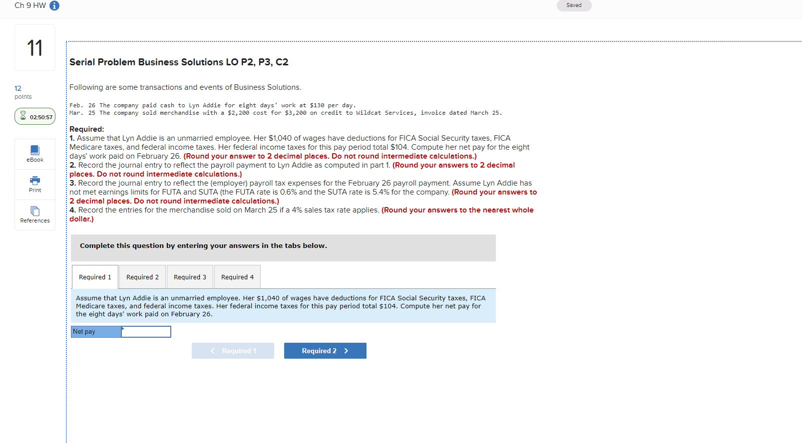  Ch 9 HW Saved Saved 11 Serial Problem Business Solutions LO