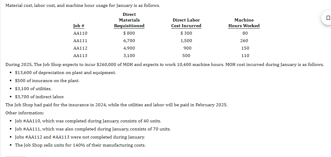  Material cost, labor cost, and machine hour usage for January is