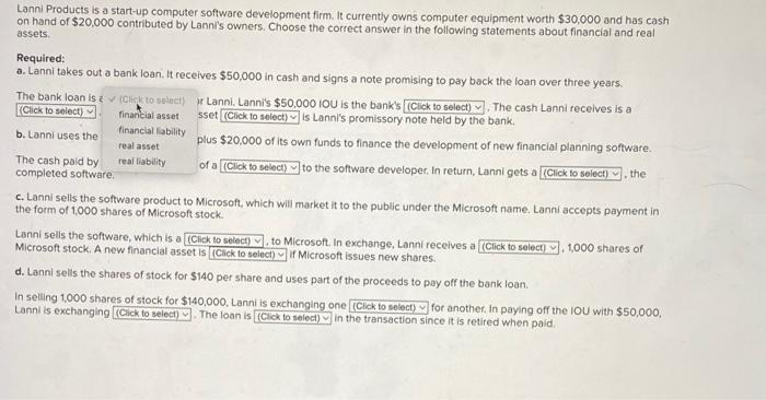 owns computer equipment worth $30,000 and has cash on hand of $20,000
