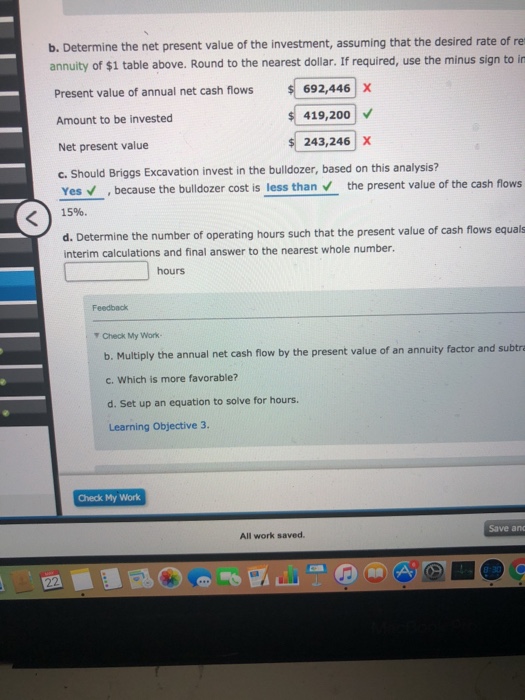 The bulldozer is expected to require annual maintenance costing $30,000. The an