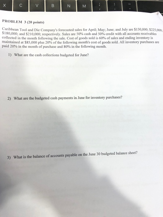 i need detailed solve! Help C TV BNIM PROBLEM 3 (20 points)