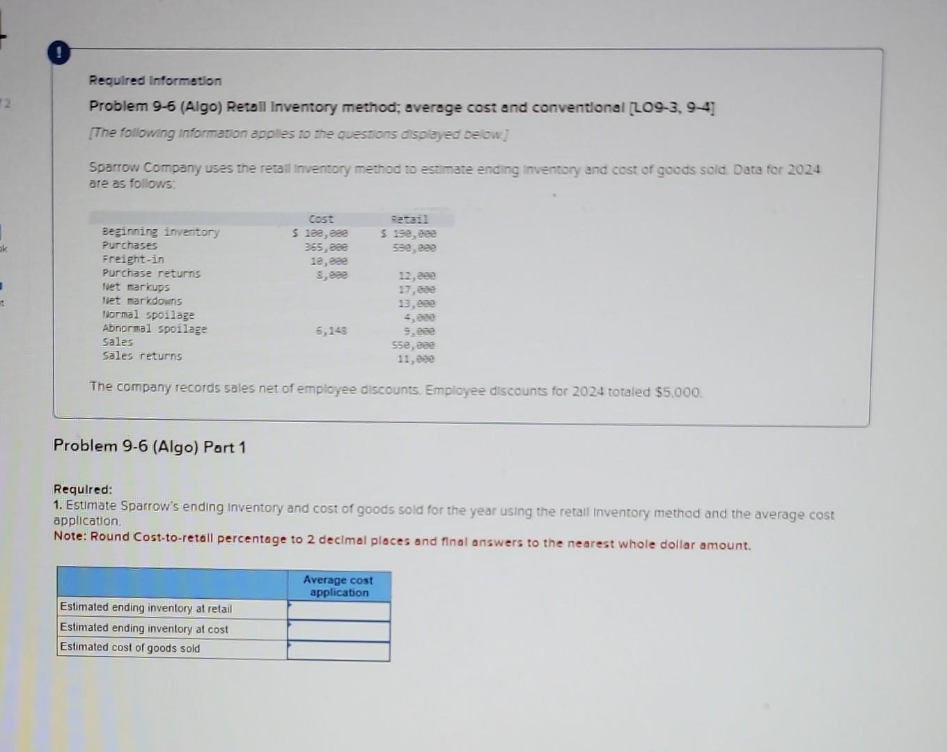  Requlred Information Problem 9-6 (Algo) Retall Inventory method; average cost and
