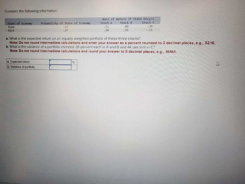  Consider the following information: a. What is the expected return on