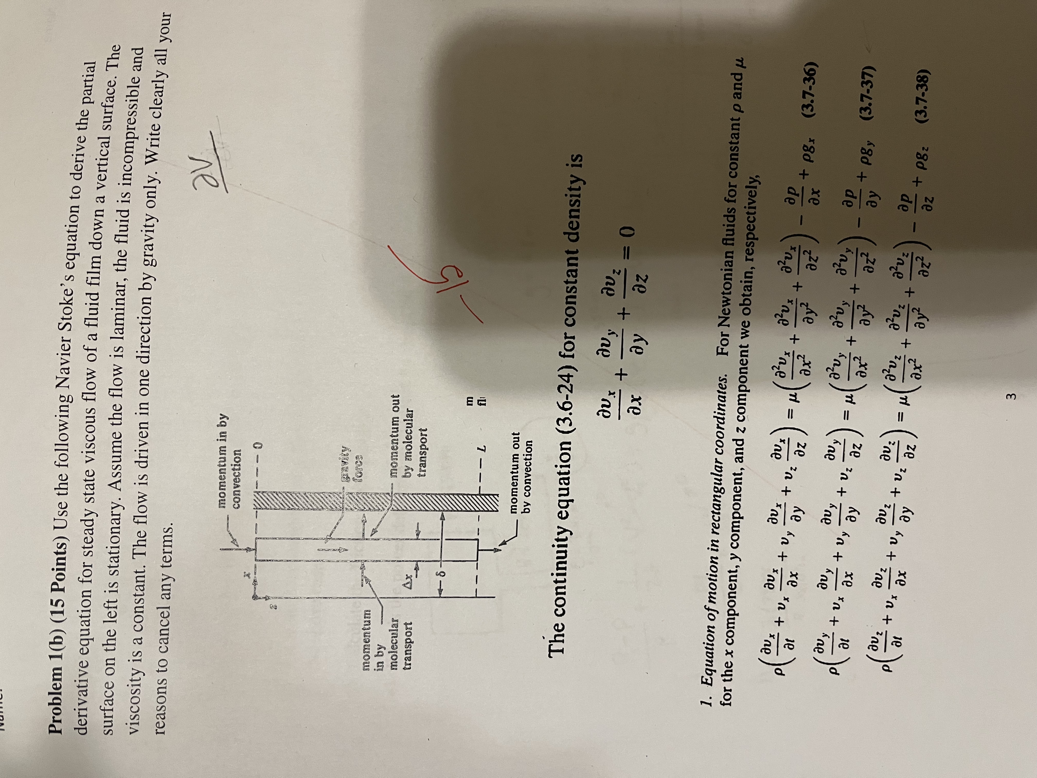  Problem 1(b)(15 Points) Use the following Navier Stoke's equation to derive