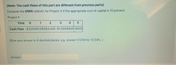 5 What is the Discounted Pay Back of this project? (Give your