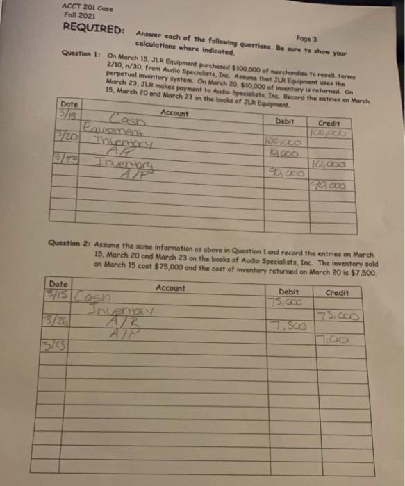 Not sure if this is right help ACCT 201 Case Fall 2021