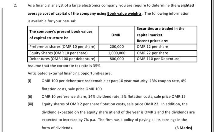  2. 2. As a financial analyst of a large electronics company,