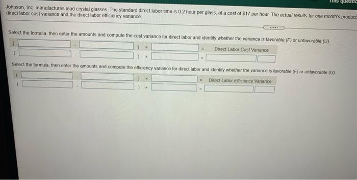  select the correct formulas for both Mis questo Johnson, Inc., manufactures