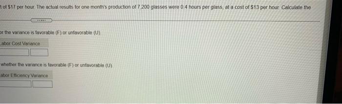 lead crystal glasses. The standard direct labor time is 0 2 hour
