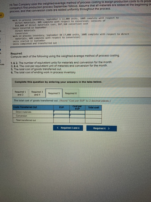 its products. Information for the company's first production process September follows. Assume