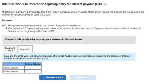 Exercise 3-12 Record the adjusting entry for interest payable (L03-3) Midshipmen Company