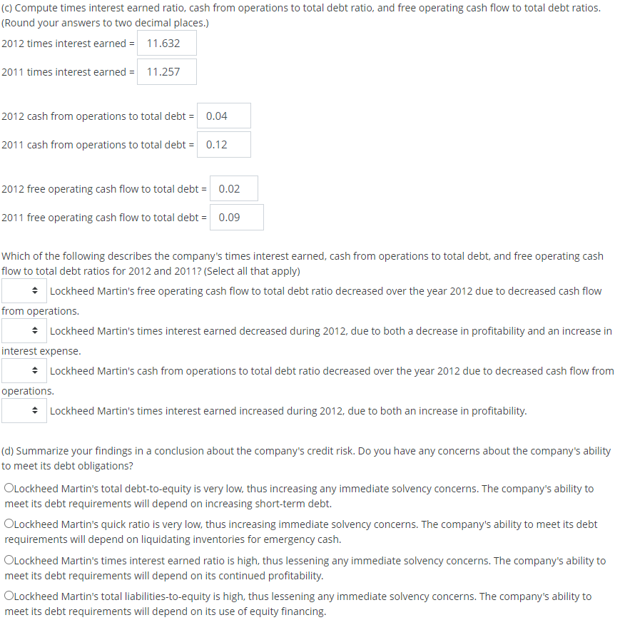 period from 2011 to 2012, which suggests the company has a shortage