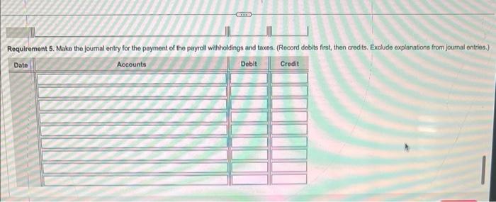 (Round all amounts to the nearest dollaz.) Larry Walsh is general managar