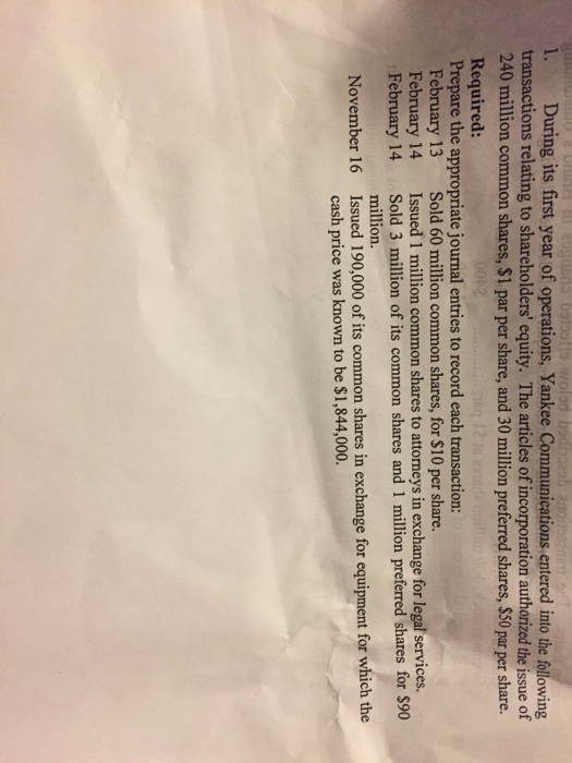  Please answer ASAP 1. During its first year of operations, Yankee