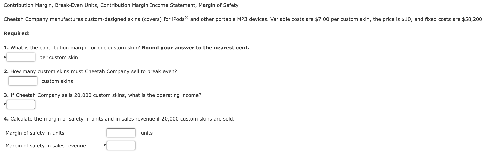 Contribution Margin, Break-Even Units, Contribution Margin Income Statement, Margin of Safety