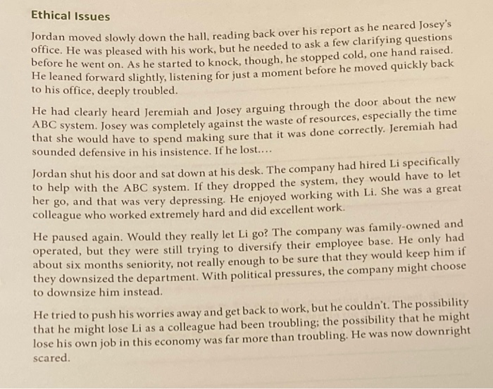  Ethical Issues He leaned forward slight moved slowly down the hall,