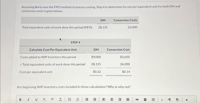 Burly Corporation evaluated the costs associated with manufacturing paper towels for the