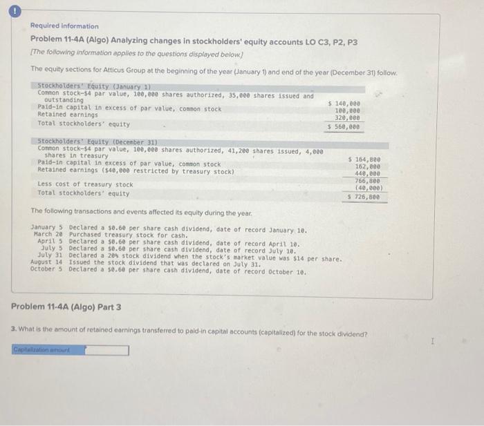  Required information Problem 11-4A (Algo) Analyzing changes in stockholders' equity accounts