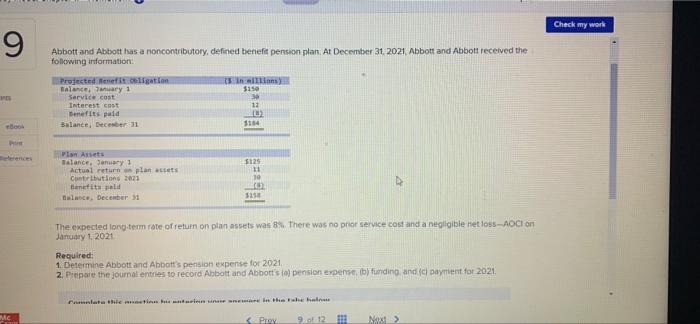  Check my work 9 Abbott and Abbott has a noncontributory, defined