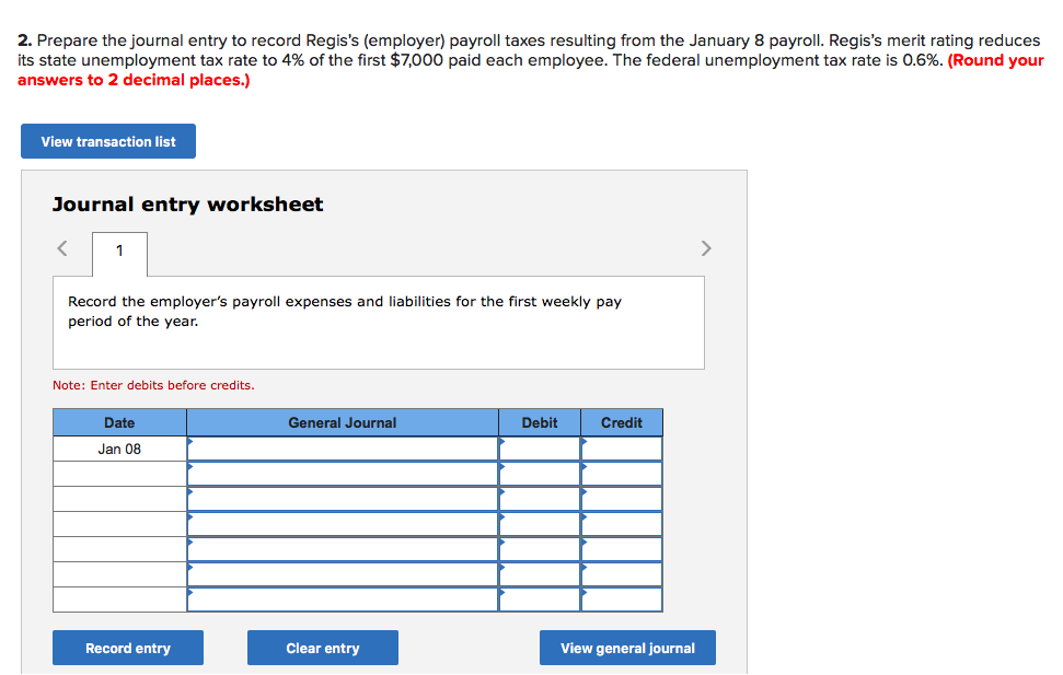 Regis Company's payroll register showed that its employees earned $22,760 of office