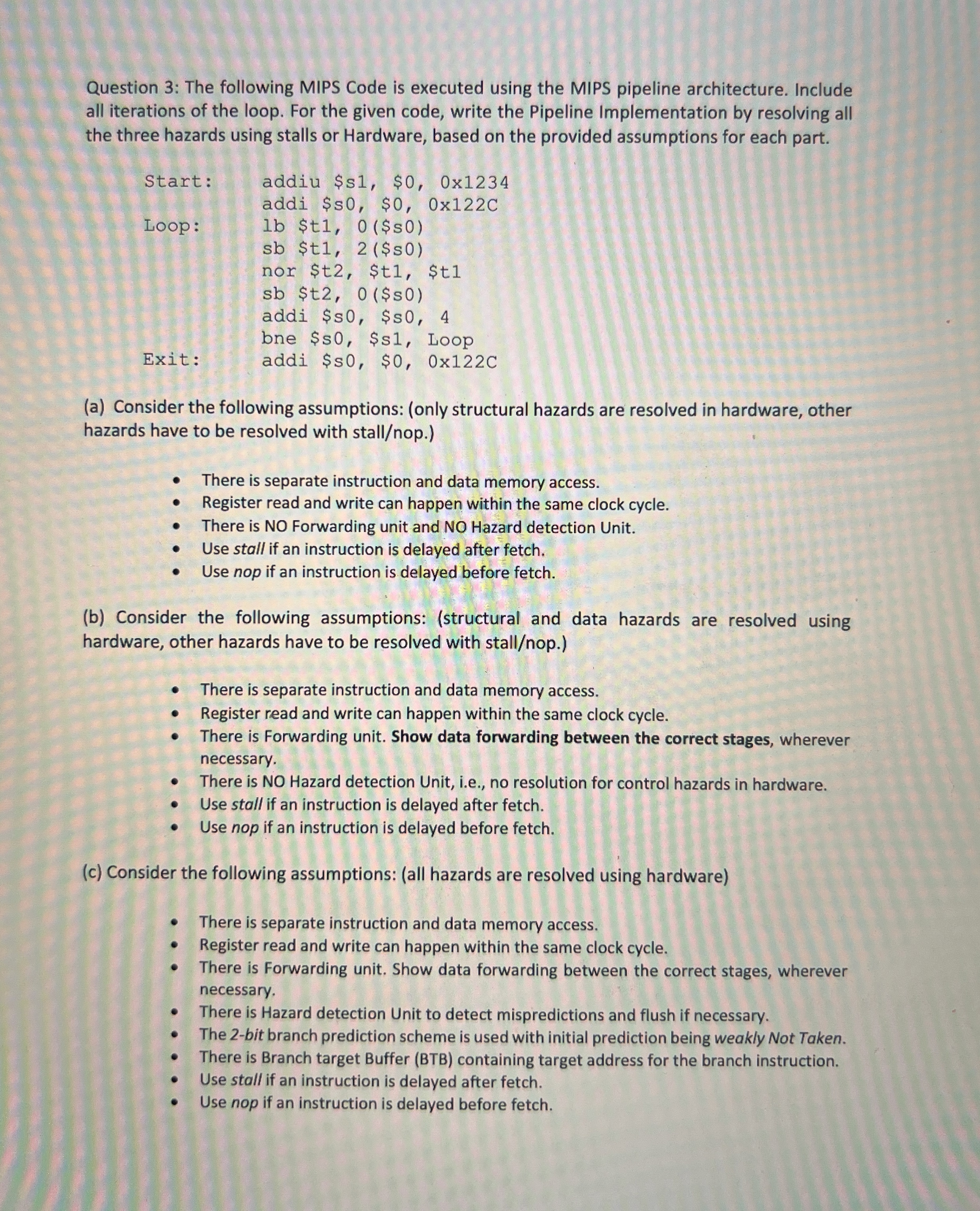  Question 3: The following MIPS Code is executed using the MIPS