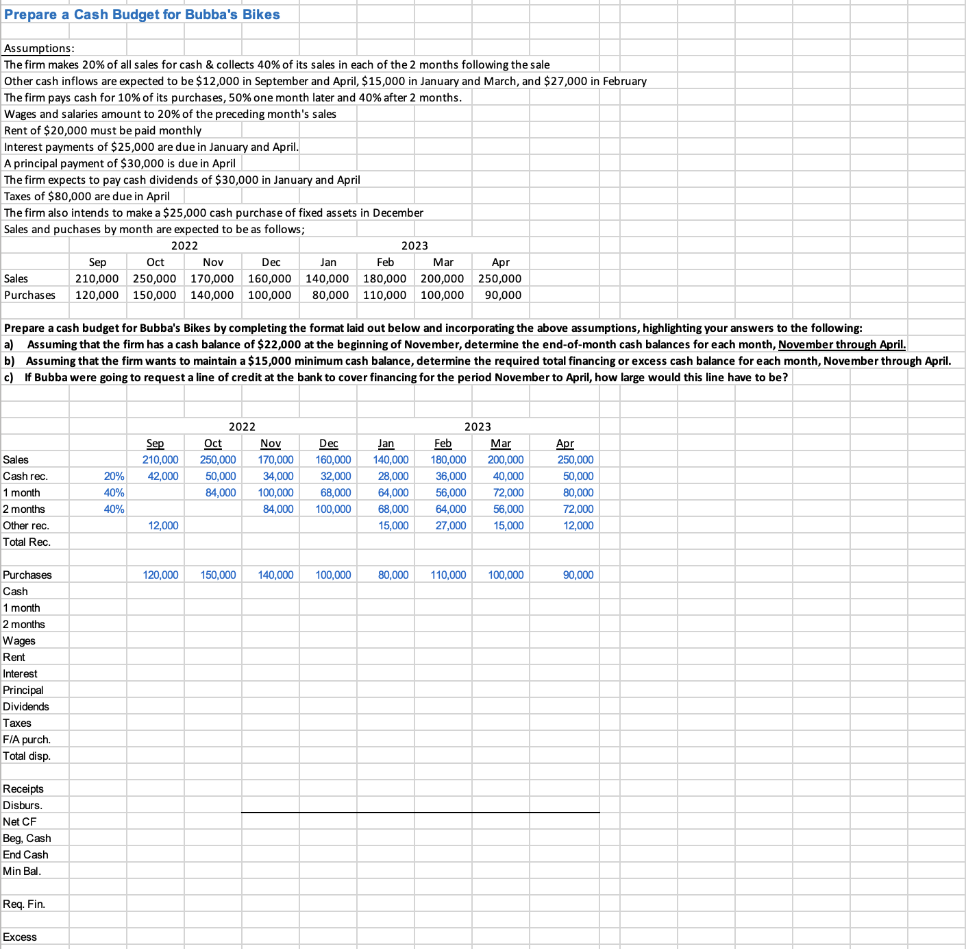  Please help and post formulas or cell addresses 
