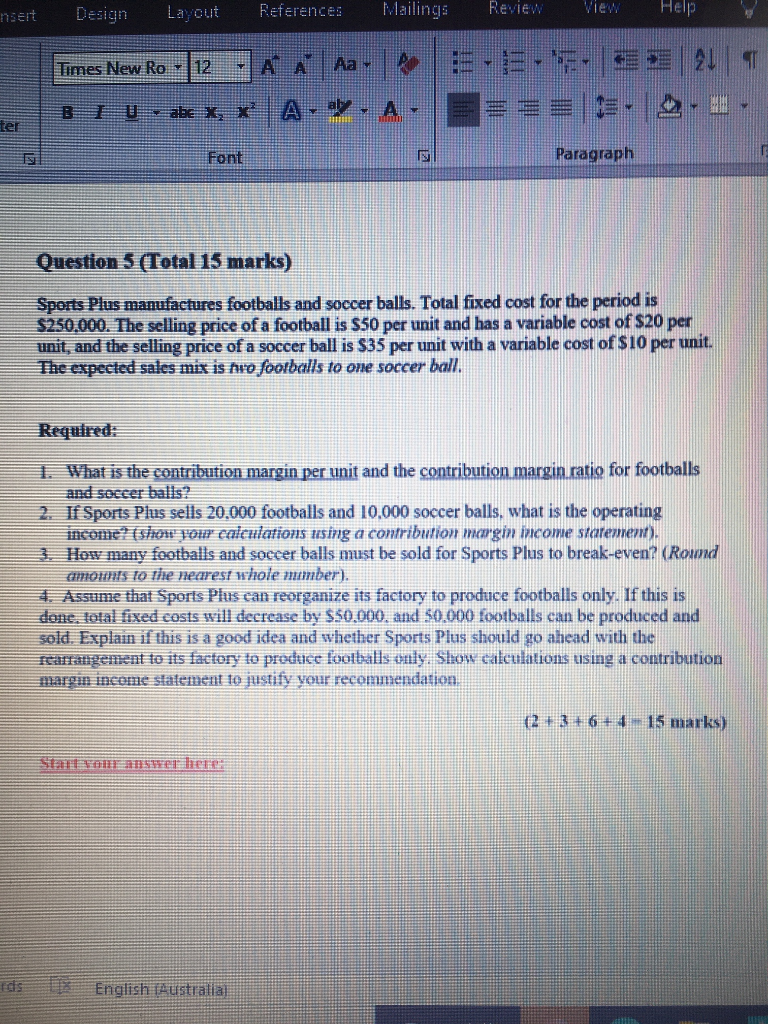  nsert Design Layout References Mailings Review View Help Times New Ro