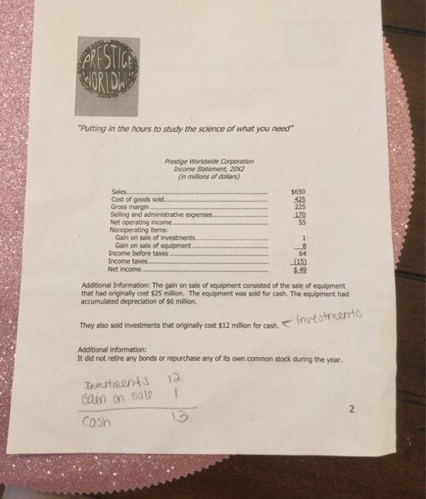  someone please explain this throughly with explanations!!! cash flow please PRESTIG