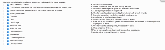  Match the ibems below by entering the appropriate code letter in