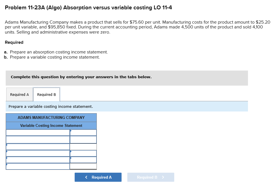 Company makes a product that sells for $75.60 per unit. Manufacturing costs